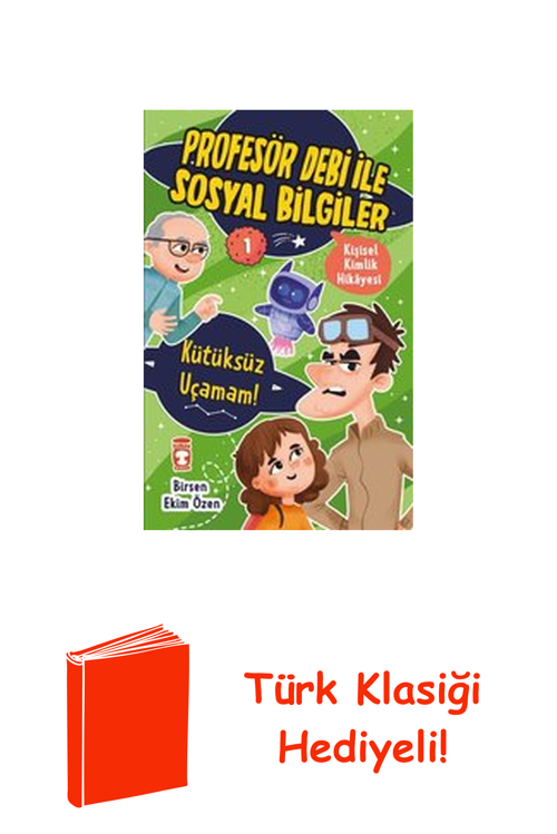 Kütüksüz Uçamam! Kişisel Kimlik Hikayesi - Prof... + Türk Klasiği Hediye