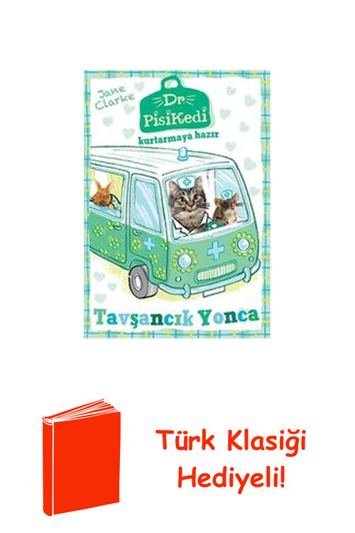 Dr. Pisikedi Kurtarmaya Hazır-Tavşancık Yolda + Türk Klasiği Hediye