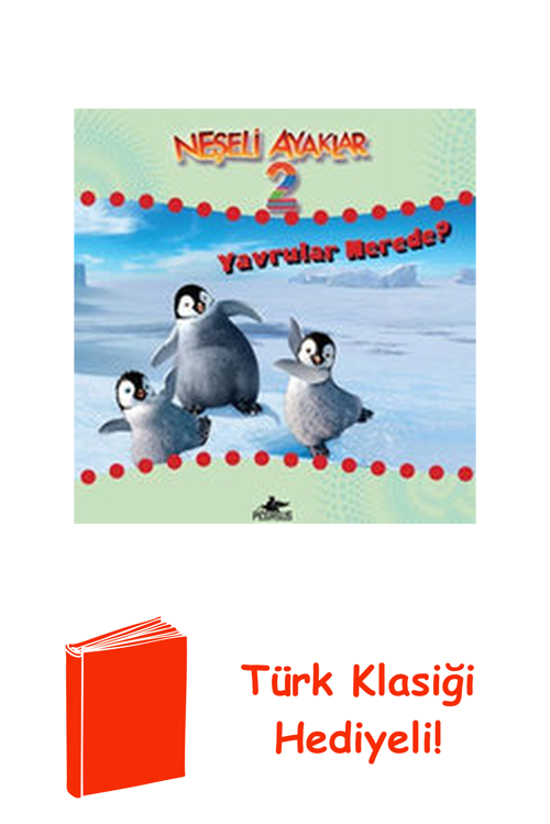 Neşeli Ayaklar 2 - Yavrular Nerede? + Türk Klasiği Hediye