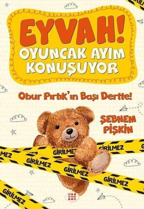 Obur Pırtık'ın Başı Dertte! - Eyvah! Oyuncak Ayım Konuşuyor-1