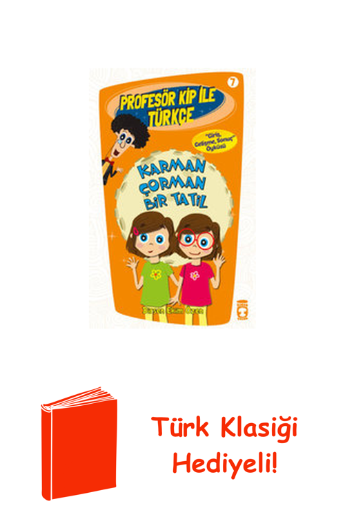 Profesör Kip İle Türkçe 7 - Karman Çorman Bir T... + Türk Klasiği Hediye