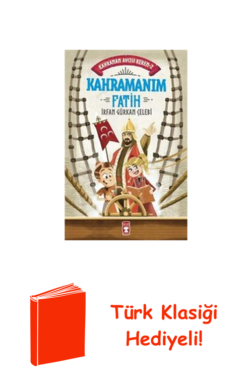 Kahramanım Fatih - Kahraman Avcısı Kerem 2 + Türk Klasiği Hediye