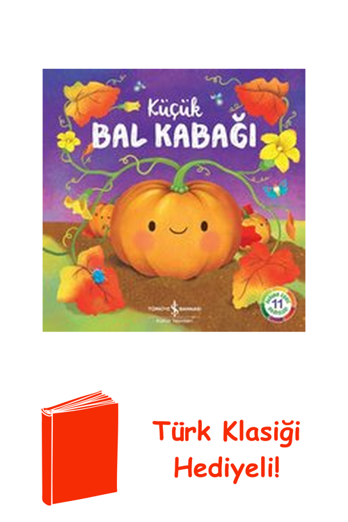 Küçük Bal Kabağı - Doğanın Eşsiz Hikayeleri 11 + Türk Klasiği Hediye