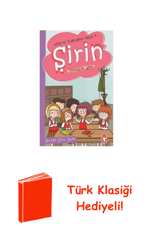 İtirazım Var-Şirin-Kendimi Durduramıyorum 2 + Türk Klasiği Hediye
