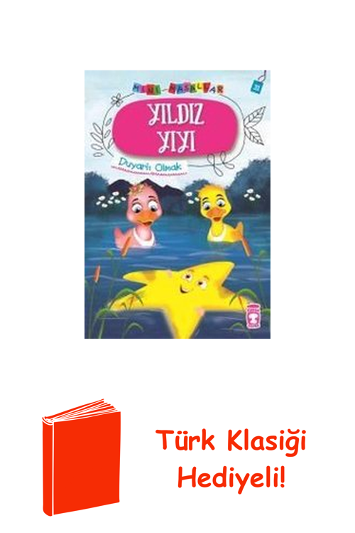 Yıldız Yıyı-Mini Masallar 4-Duyarlı Olmak + Türk Klasiği Hediye
