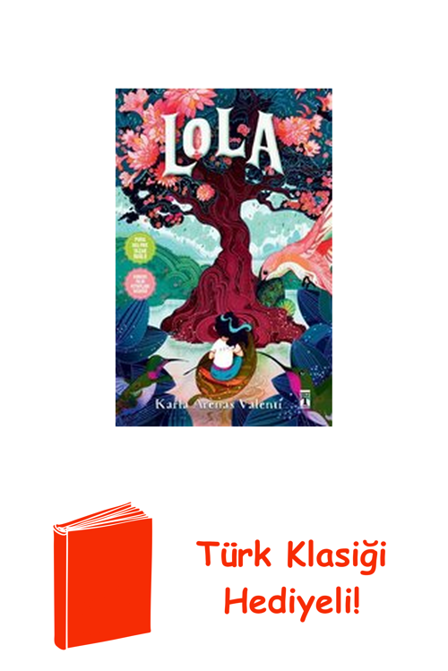Lola + Türk Klasiği Hediye