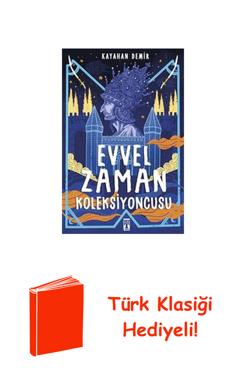 Evvel Zaman Koleksiyoncusu + Türk Klasiği Hediye