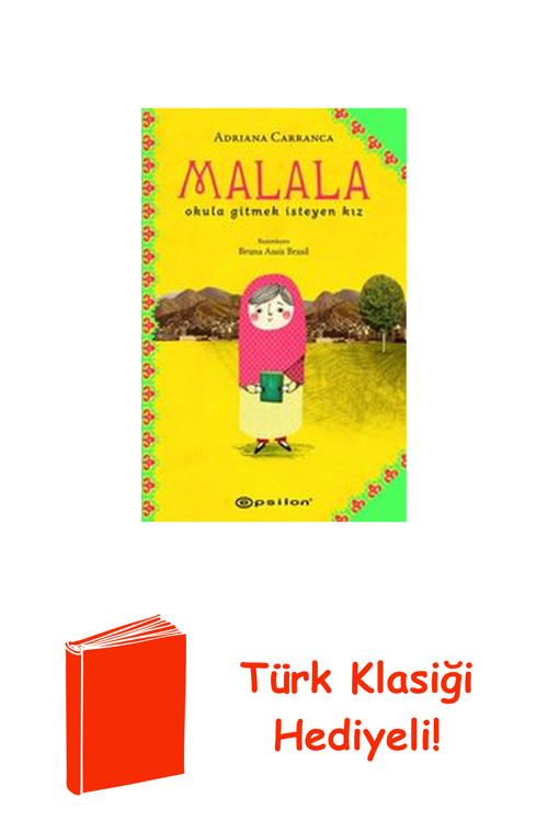 Malala: Okula Gitmek İsteyen Kız + Türk Klasiği Hediye