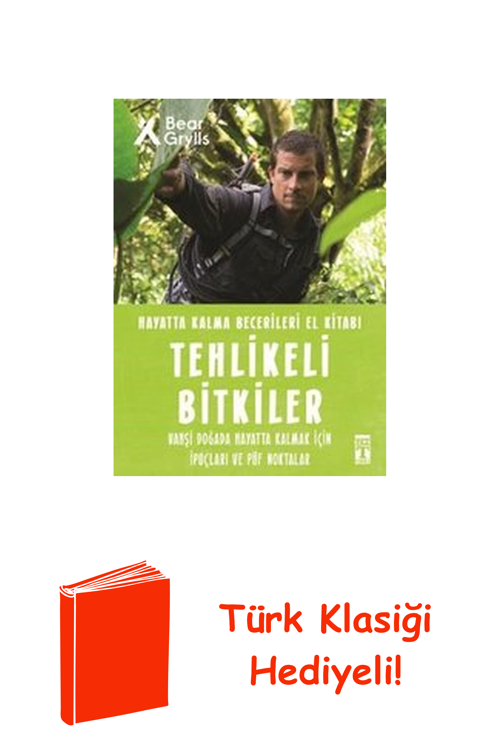 Tehlikeli Bitkiler - Hayatta Kalma Becerileri E... + Türk Klasiği Hediye