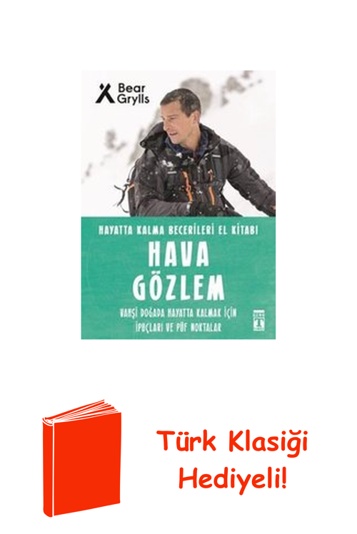 Hava Gözlem - Hayatta Kalma Becerileri El Kitab... + Türk Klasiği Hediye