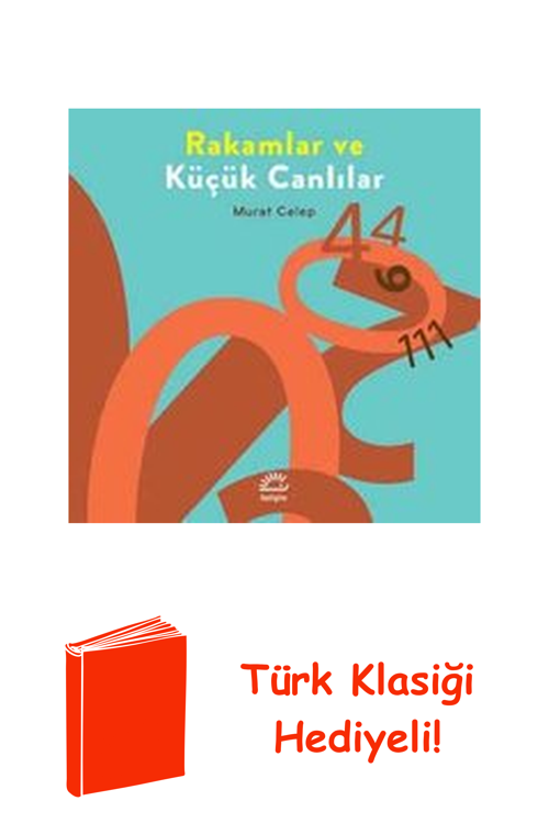 Rakamlar Ve Küçük Canlılar + Türk Klasiği Hediye