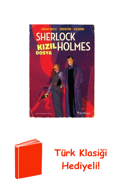 Sherlock Holmes - Kızıl Dosya Grafik Roman + Türk Klasiği Hediye