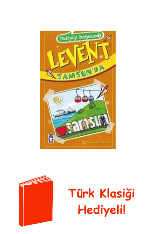 Levent Samsun'Da - Türkiye'Yi Geziyorum 7 + Türk Klasiği Hediye