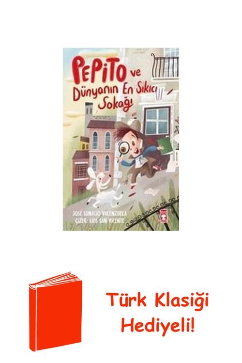 Pepito Ve Dünyanın En Sıkıcı Sokağı + Türk Klasiği Hediye
