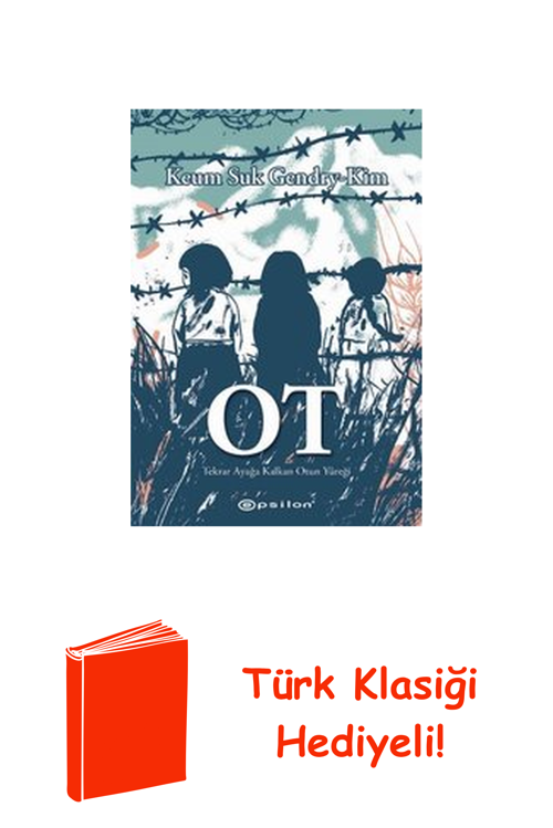 Ot - Tekrar Ayağa Kalkan Otun Yüreği + Türk Klasiği Hediye