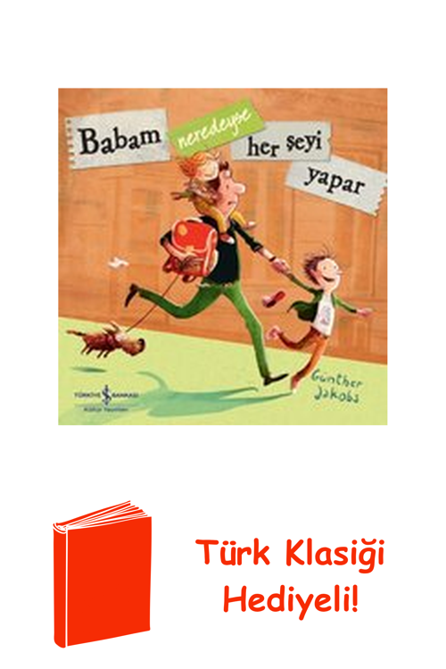 Babam Neredeyse Her Şeyi Yapar + Türk Klasiği Hediye