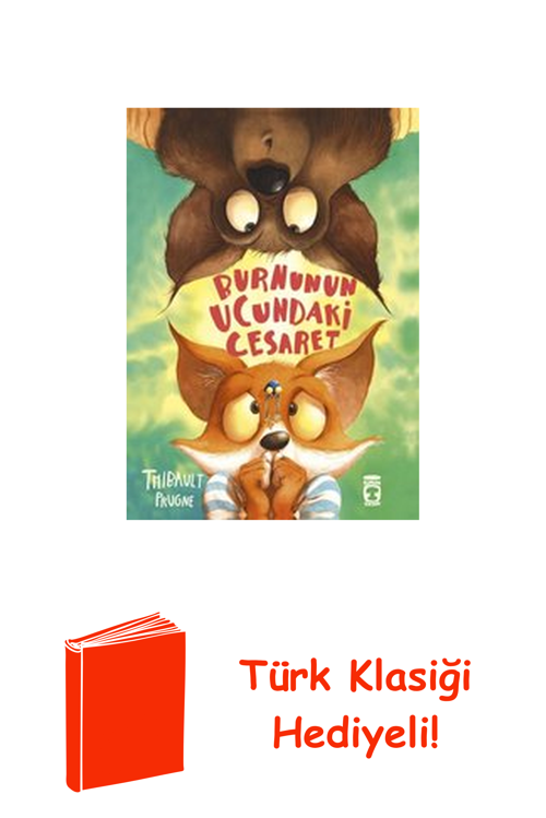 Burnunun Ucundaki Cesaret + Türk Klasiği Hediye