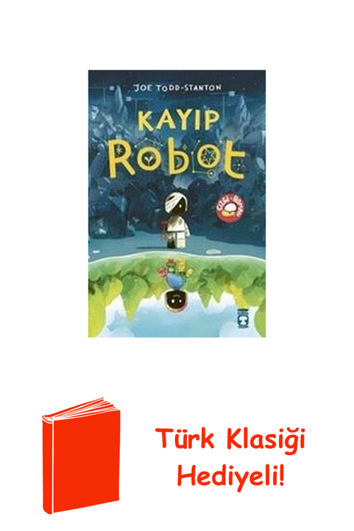 Kayıp Robot + Türk Klasiği Hediye