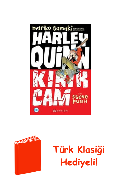 Harlay Quinn: Kırık Cam + Türk Klasiği Hediye