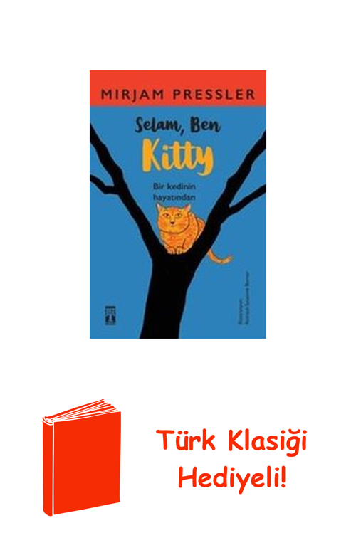 Selam Ben Kitty - Bir Kedinin Hayatından + Türk Klasiği Hediye
