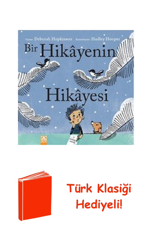 Bir Hikayenin Hikayesi + Türk Klasiği Hediye