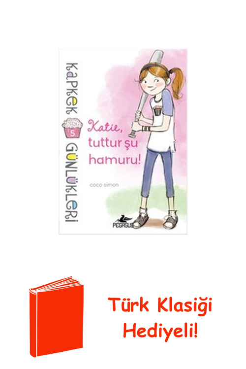 Kapkek Günlükleri 5 - Katie Tuttur Şu Hamuru! + Türk Klasiği Hediye