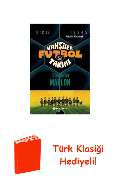 Vahşiler Futbol Takımı 10 - 10 Numaralı Marlon + Türk Klasiği Hediye