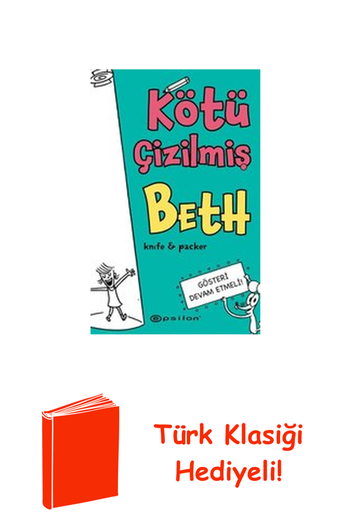 Kötü Çizilmiş Beth 2 - Gösteri Devam Etmeli + Türk Klasiği Hediye