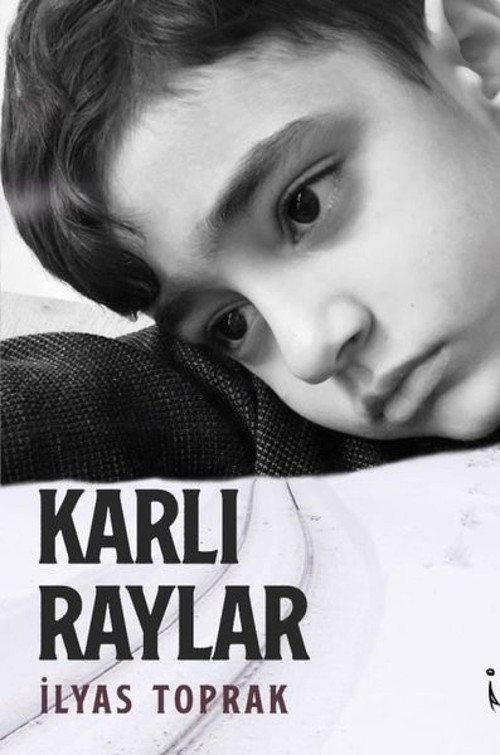 İkinci Adam Yayınları Karlı Raylar
