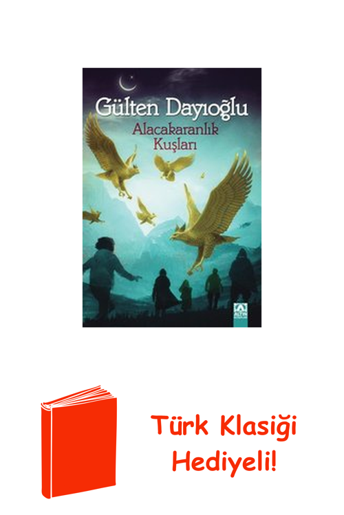 Alacakaranlık Kuşları + Türk Klasiği Hediye