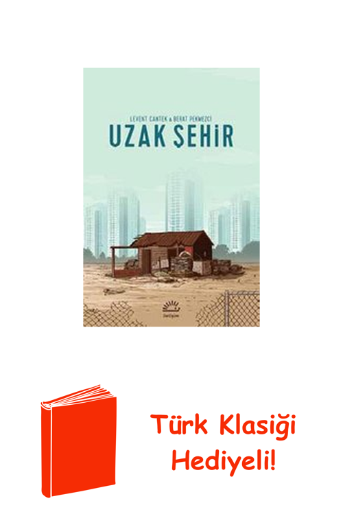 Uzak Şehir + Türk Klasiği Hediye