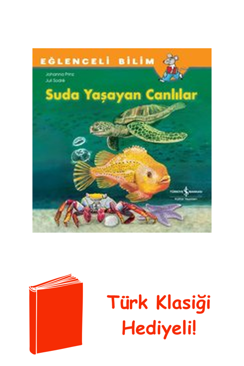 Suda Yaşayan Canlılar - Eğlenceli Bilim + Türk Klasiği Hediye