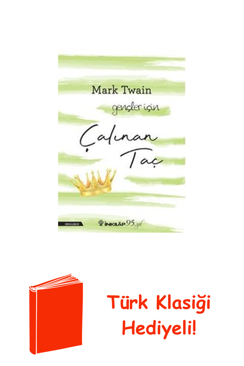 Çalınan Taç-Gençler İçin + Türk Klasiği Hediye