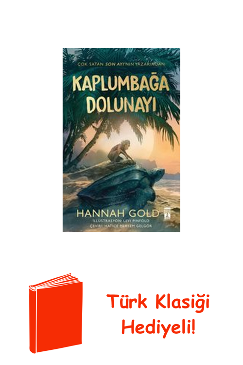 Kaplumbağa Dolunayı + Türk Klasiği Hediye
