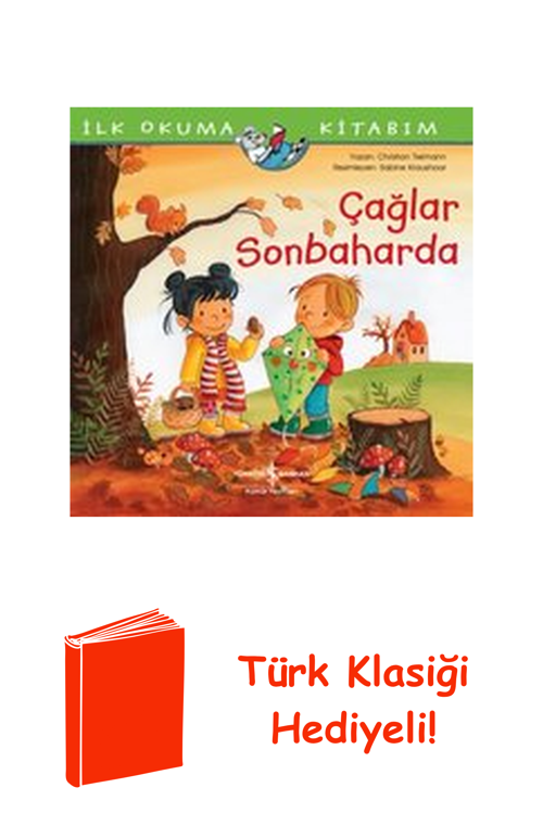 Çağlar Sonbaharda - İlk Okuma Kitabım + Türk Klasiği Hediye