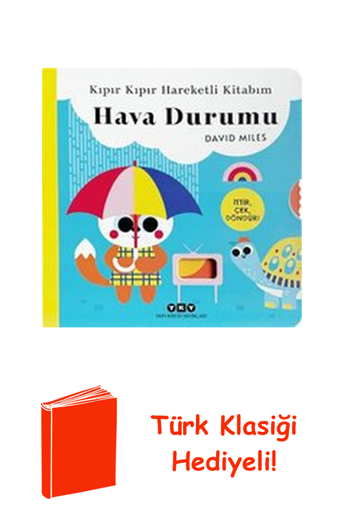 Kıpır Kıpır Hareketli Kitabım - Hava Durumu + Türk Klasiği Hediye