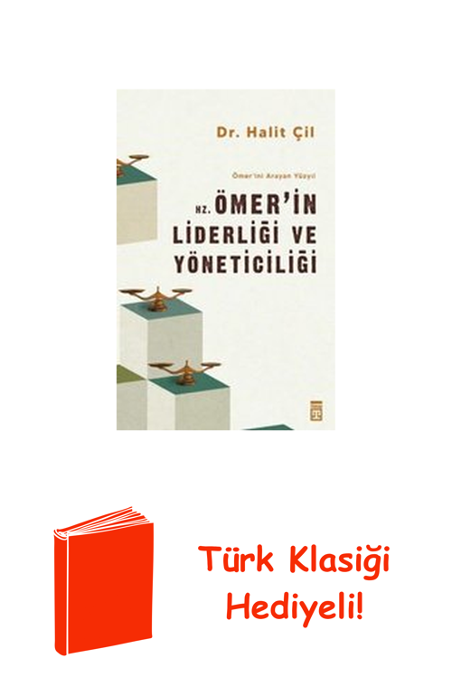 Hz. Ömer'İn Liderliği Ve Yöneticiliği - Ömer'İn... + Türk Klasiği Hediye