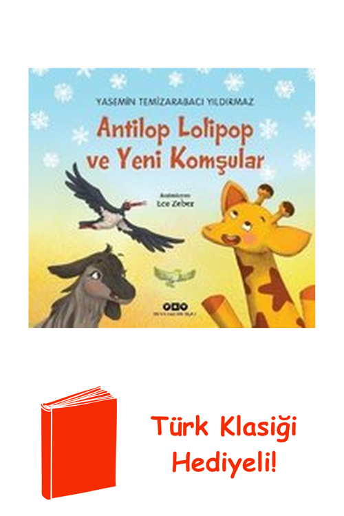 Antilop Lolipop Ve Yeni Komşular + Türk Klasiği Hediye