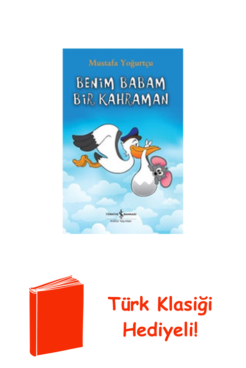 Benim Babam Bir Kahraman + Türk Klasiği Hediye