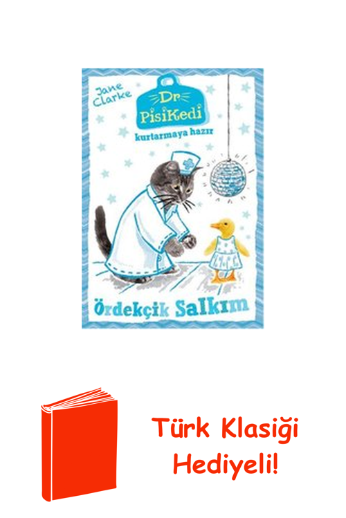 Dr. Pisikedi Kurtarmaya Hazır-Ördekçik Salkım + Türk Klasiği Hediye