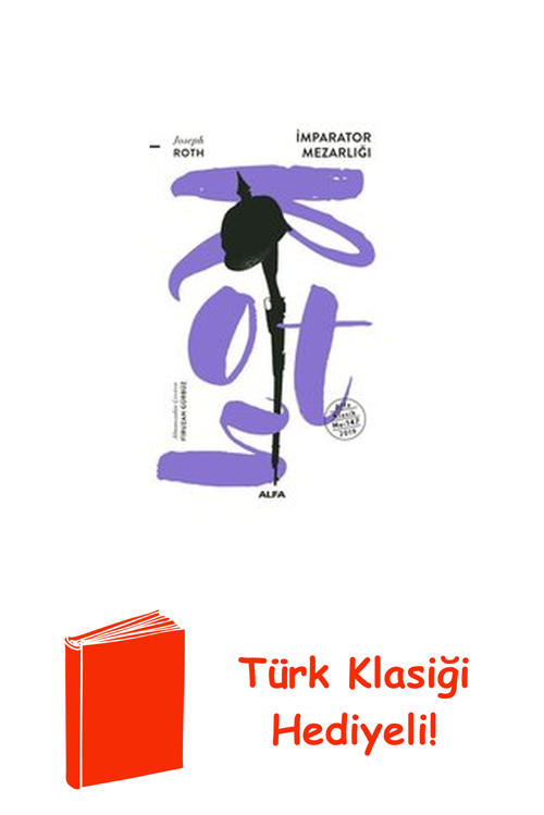 İmparator Mezarlığı + Türk Klasiği Hediye