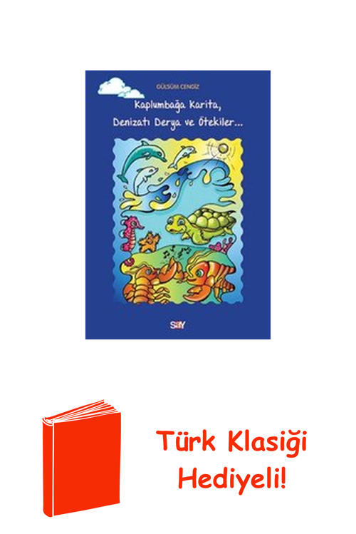 Kaplumbağa Karita Denizatı Derya Ve Ötekiler... + Türk Klasiği Hediye