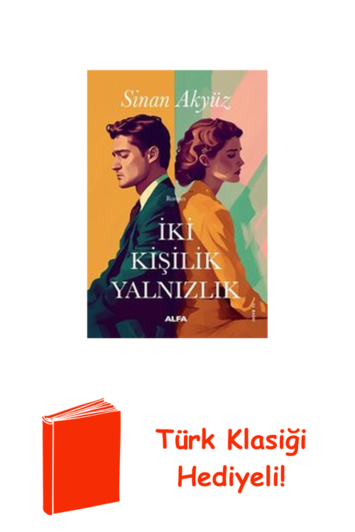 İki Kişilik Yalnızlık + Türk Klasiği Hediye