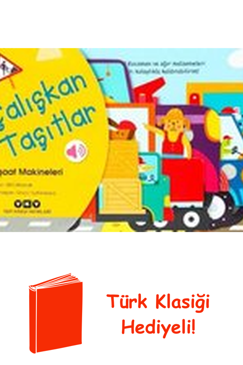 Çalışkan Taşıtlar - İnşaat Makineleri + Türk Klasiği Hediye