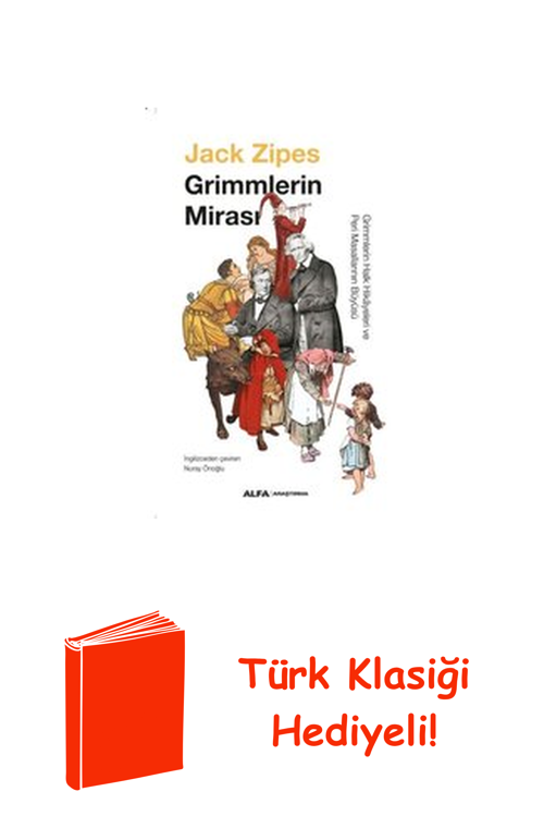 Grimmlerin Mirası - Grimmlerin Halk Hikayeleri ... + Türk Klasiği Hediye