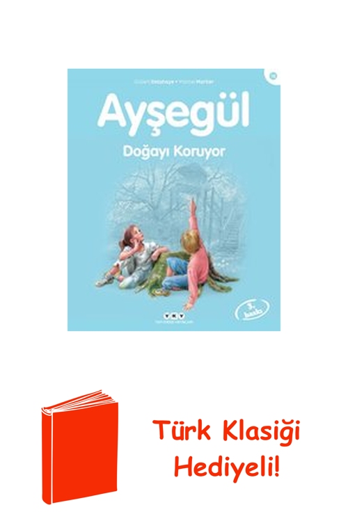Ayşegül 16 - Doğayı Koruyor + Türk Klasiği Hediye