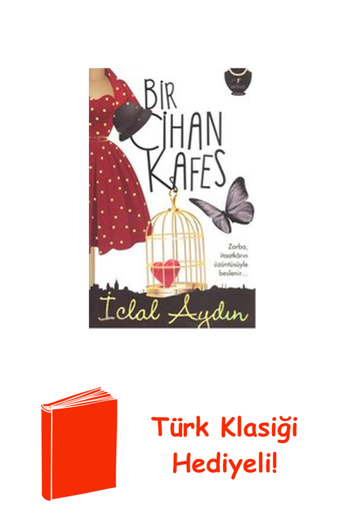 Bir Cihan Kafes + Türk Klasiği Hediye