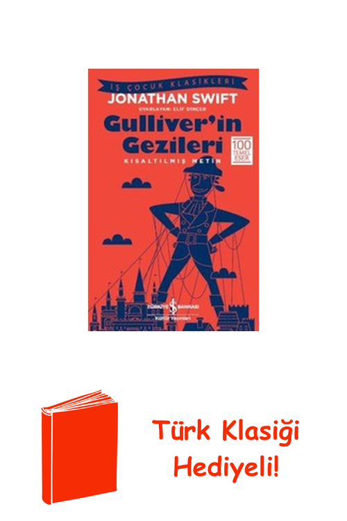Gulliver'İn Gezileri + Türk Klasiği Hediye