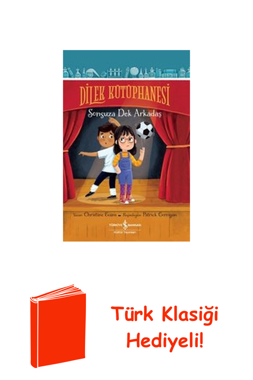 Dilek Kütüphanesi - Sonsuza Dek Arkadaş + Türk Klasiği Hediye