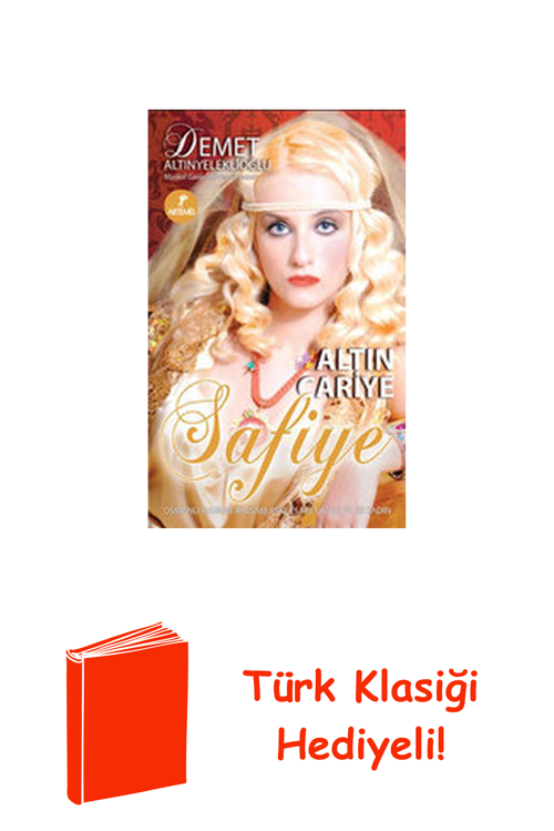 Altın Cariye Safiye + Türk Klasiği Hediye